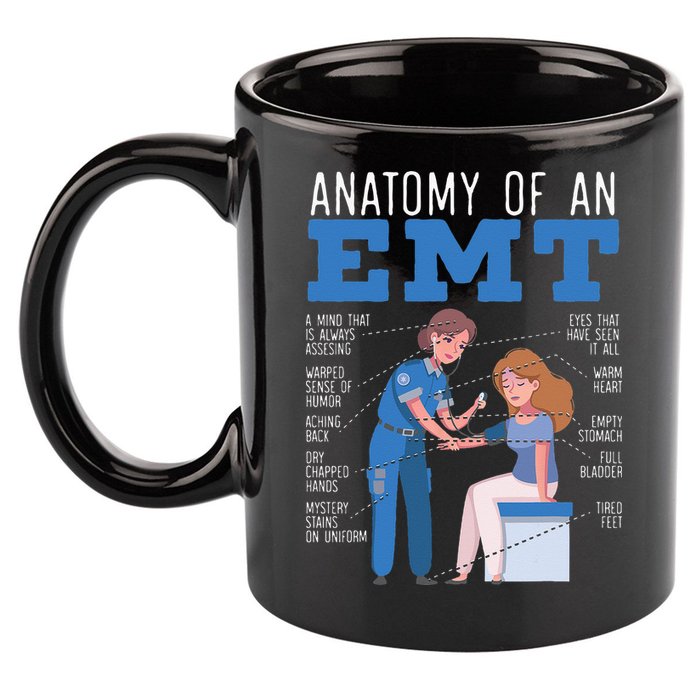 Anatomy Of An EMT Paramedic EMT EMS Health Care 11oz C Handle Ceramic Mug