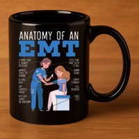 Anatomy Of An EMT Paramedic EMT EMS Health Care 11oz C Handle Ceramic Mug