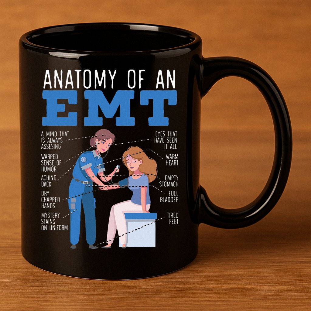 Anatomy Of An EMT Paramedic EMT EMS Health Care 11oz C Handle Ceramic Mug