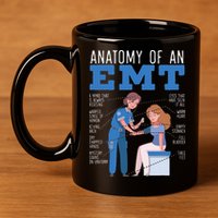 Anatomy Of An EMT Paramedic EMT EMS Health Care 11oz C Handle Ceramic Mug