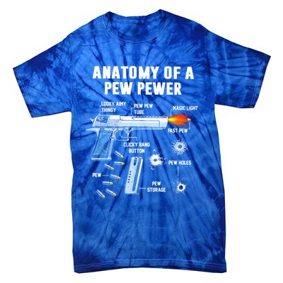 Anatomy Of A Pew Pewer Gift Tie-Dye T-Shirt