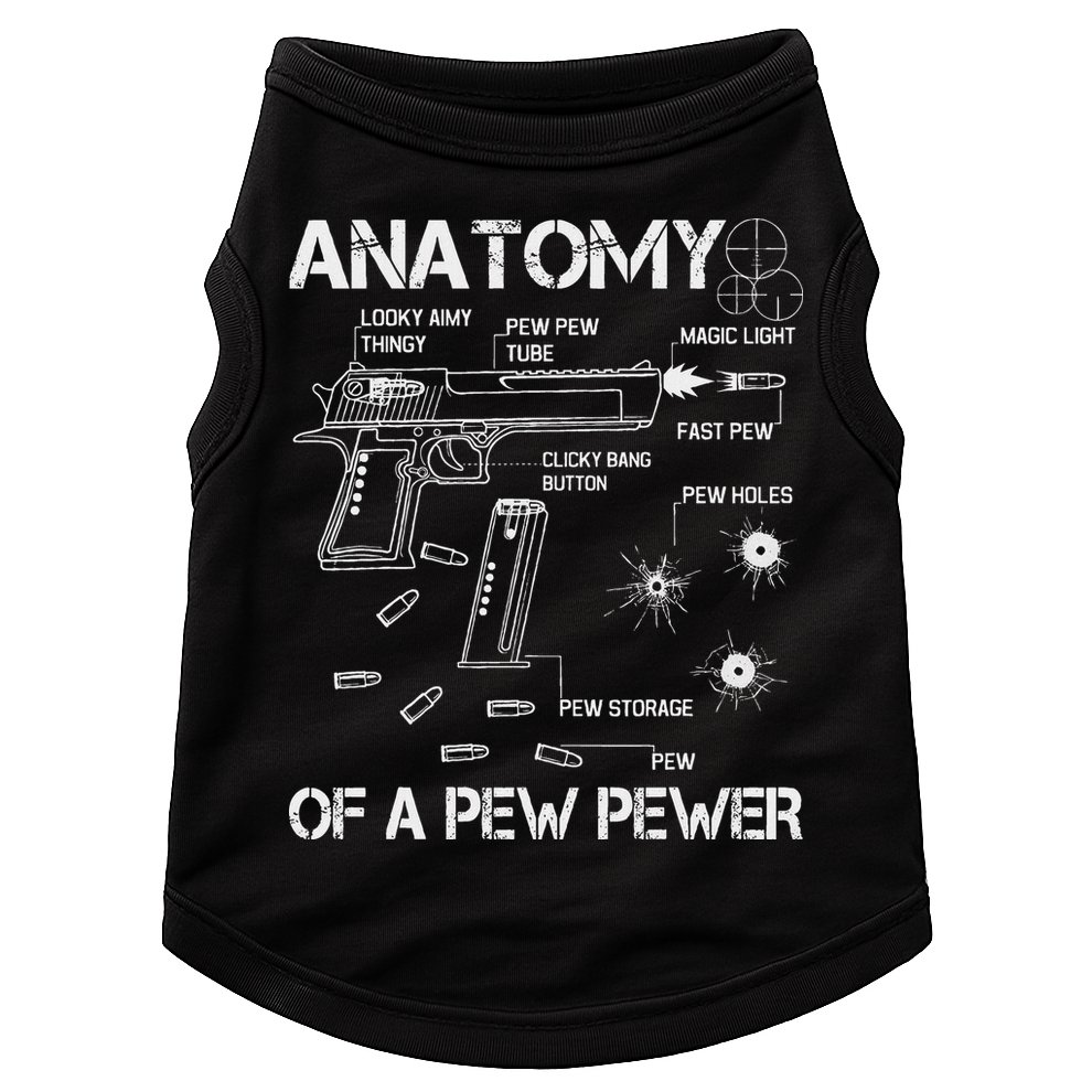 Anatomy Of A Pew Pewer Ammo And Gun Meme Lovers Doggie Tank