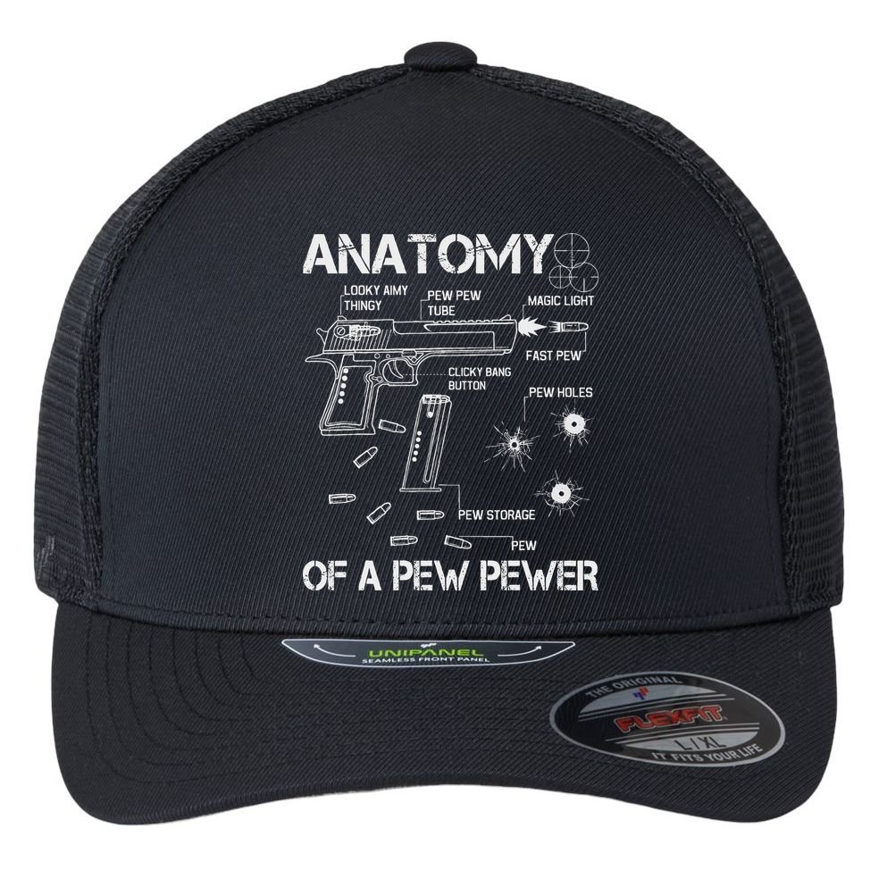 Anatomy Of A Pew Pewer Ammo And Gun Meme Lovers Flexfit Unipanel Trucker Cap