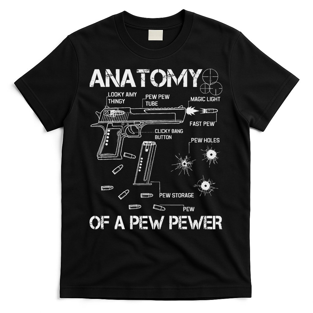 Anatomy Of A Pew Pewer Ammo And Gun Meme Lovers T-Shirt