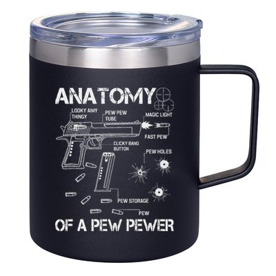 Anatomy Of A Pew Pewer Ammo And Gun Meme Lovers 12oz Stainless Steel Coffee Mug