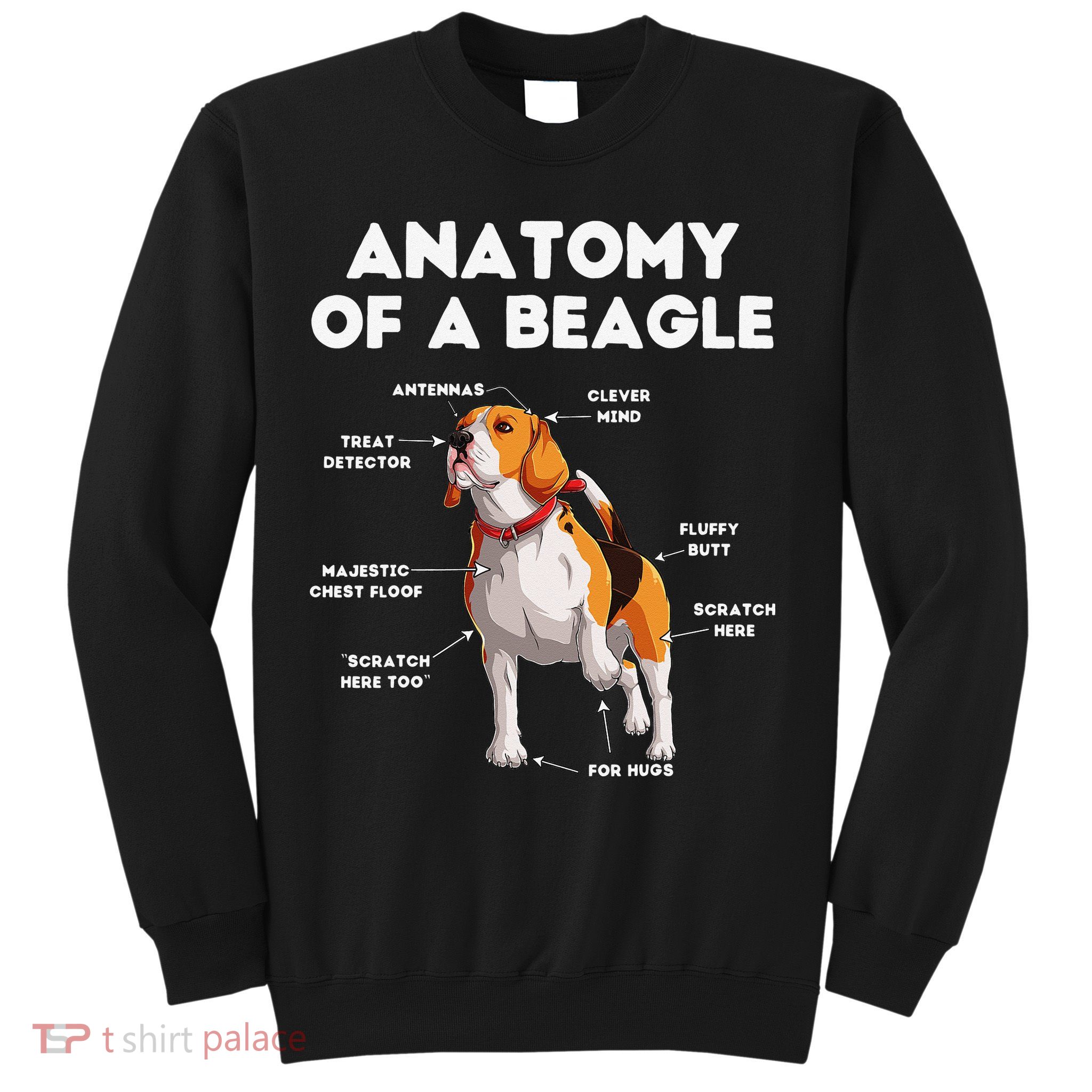 Anatomy of a Beagle Funny Beagle Dog Lover Sweatshirt