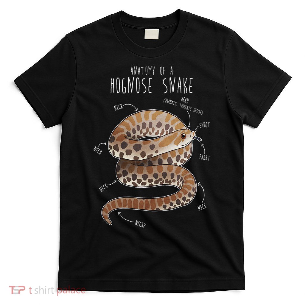 Anatomy Of A Hognose Snake, Funny Pet Reptile Animal Lover T-Shirt