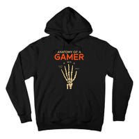 Anatomy Of A Gamer Skeleton Hand Funny Tall Hoodie