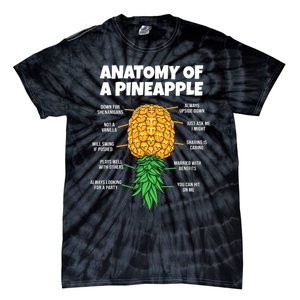 Anatomy Of A Pineapple Swinger Funny Upside Down Pineapple Great Tie-Dye T-Shirt