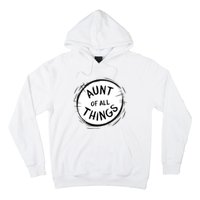 Aunt Of All Things Hoodie