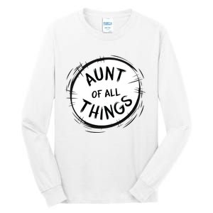 Aunt Of All Things Tall Long Sleeve T-Shirt