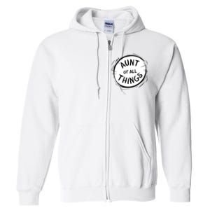 Aunt Of All Things Full Zip Hoodie