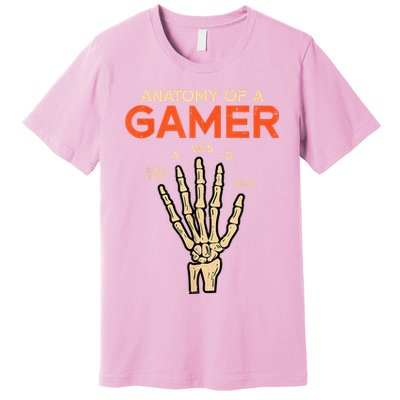 Anatomy Of A Gamer Skeleton Hand Funny Premium T-Shirt