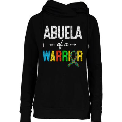 Abuela Of A Warrior Autism Awareness Support Womens Funnel Neck Pullover Hood