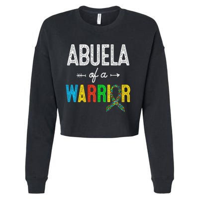 Abuela Of A Warrior Autism Awareness Support Cropped Pullover Crew