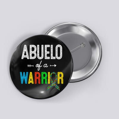 Abuelo Of A Warrior Autism Awareness Support Button