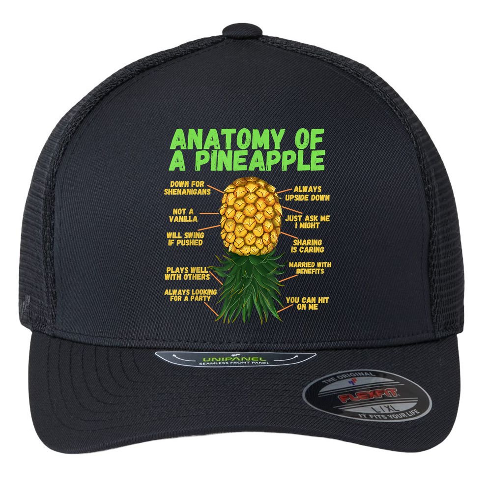 Anatomy Of A Pineapple Funny Upside Down Pineapple Flexfit Unipanel Trucker Cap