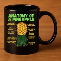 Anatomy Of A Pineapple Funny Upside Down Pineapple 11oz C Handle Ceramic Mug