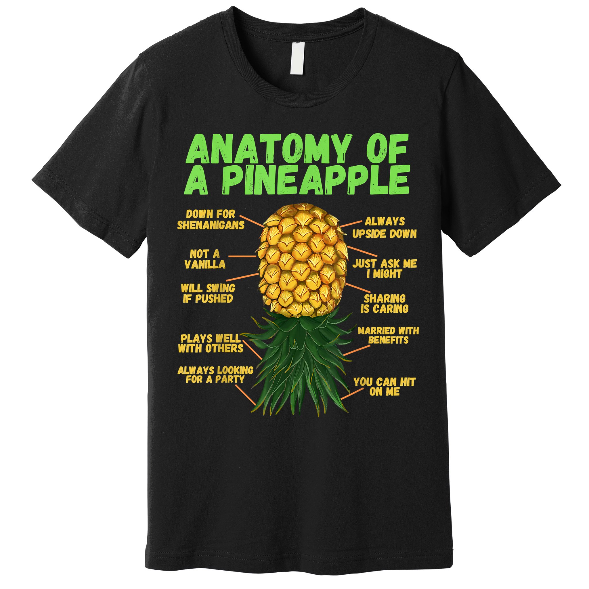 Anatomy Of A Pineapple Funny Upside Down Pineapple Premium T-Shirt