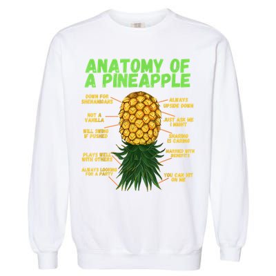 Anatomy Of A Pineapple Funny Upside Down Pineapple Garment-Dyed Sweatshirt