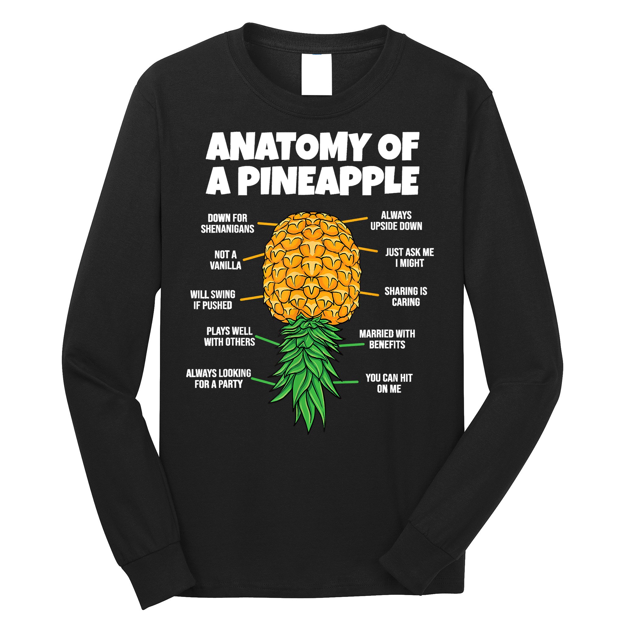 Anatomy Of A Pineapple Swinger Funny Upside Down Pineapple Long Sleeve Shirt