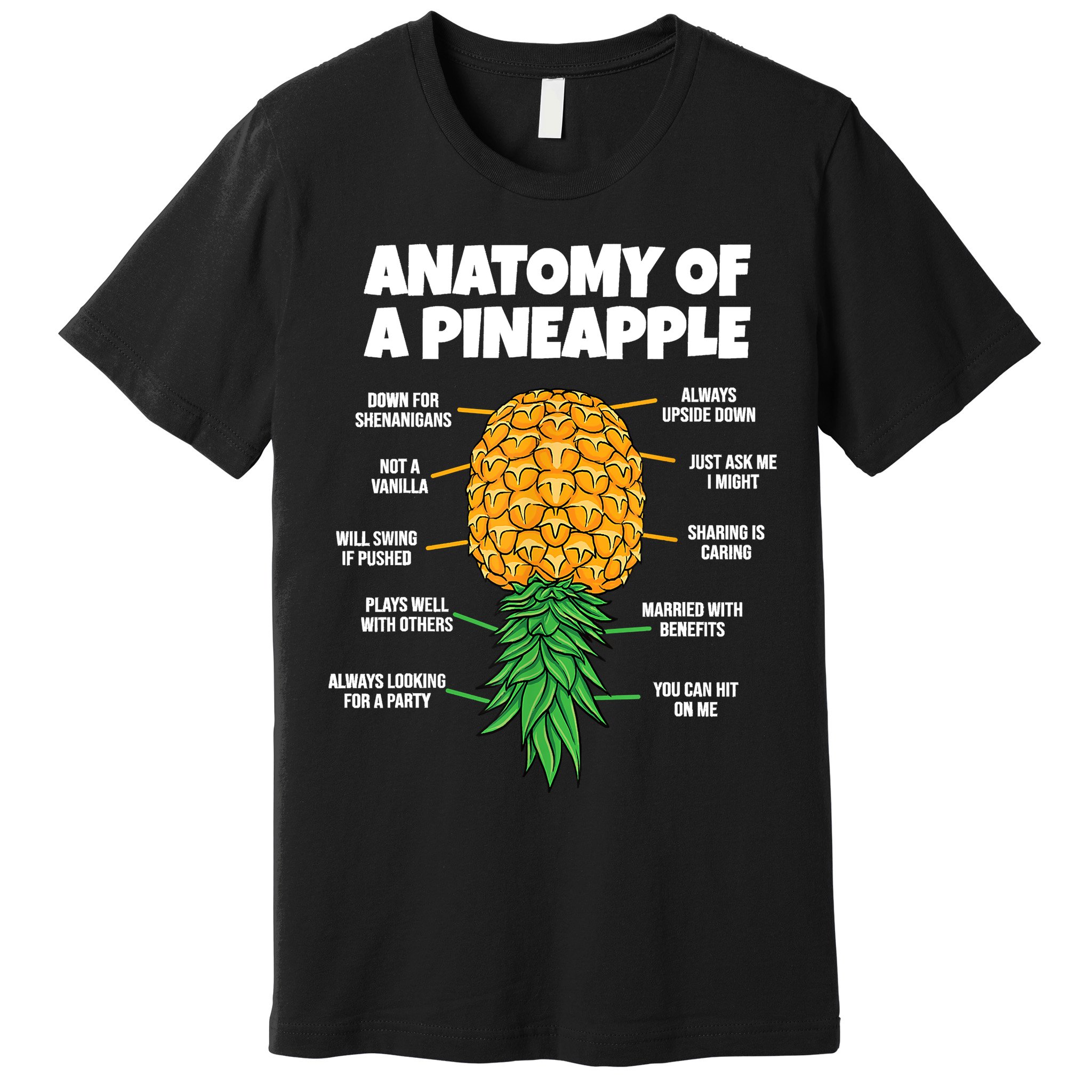 Anatomy Of A Pineapple Swinger Funny Upside Down Pineapple Premium T-Shirt
