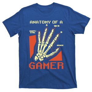 Anatomy Of A Gamer Skeleton Hand Funny Gaming Quotes Geek Gift T-Shirt