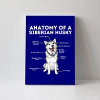 Anatomy Of A Siberian Husky Cool Gift Funny Sibe Owner Dog Lover Gift Canvas