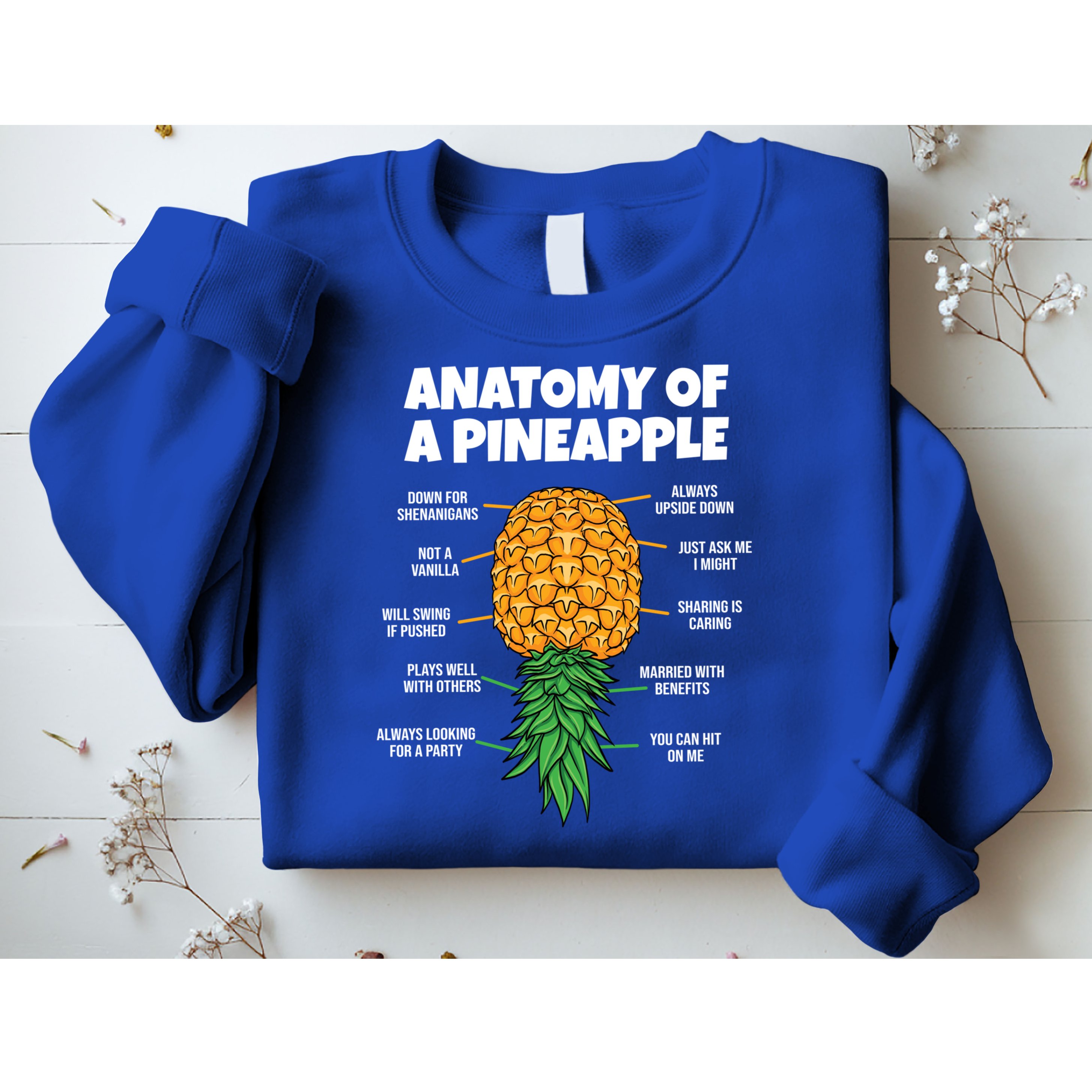 Anatomy Of A Pineapple Swinger Funny Upside Down Pineapple Great Gift Sweatshirt