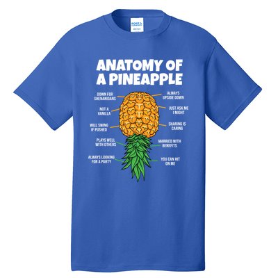 Anatomy Of A Pineapple Swinger Funny Upside Down Pineapple Great Gift Tall T-Shirt