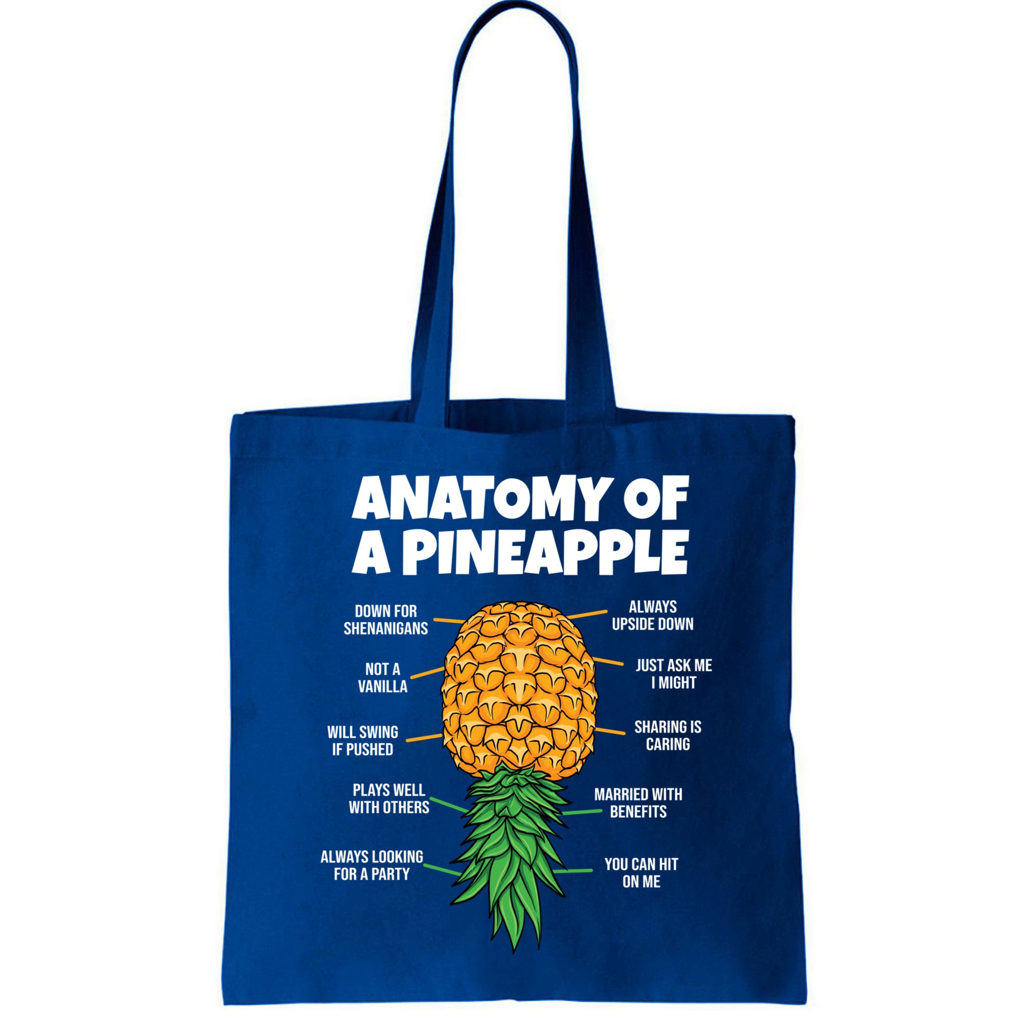 Anatomy Of A Pineapple Swinger Funny Upside Down Pineapple Great Gift Bag