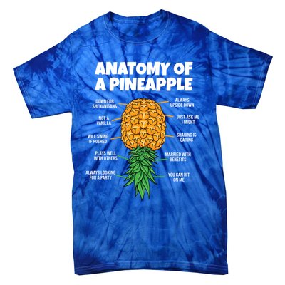 Anatomy Of A Pineapple Swinger Funny Upside Down Pineapple Great Gift Tie-Dye T-Shirt