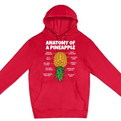 Anatomy Of A Pineapple Swinger Funny Upside Down Pineapple Great Gift Premium Pullover Hoodie