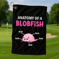 Anatomy Of A Blobish Ugly Blob Fish Golf Towel