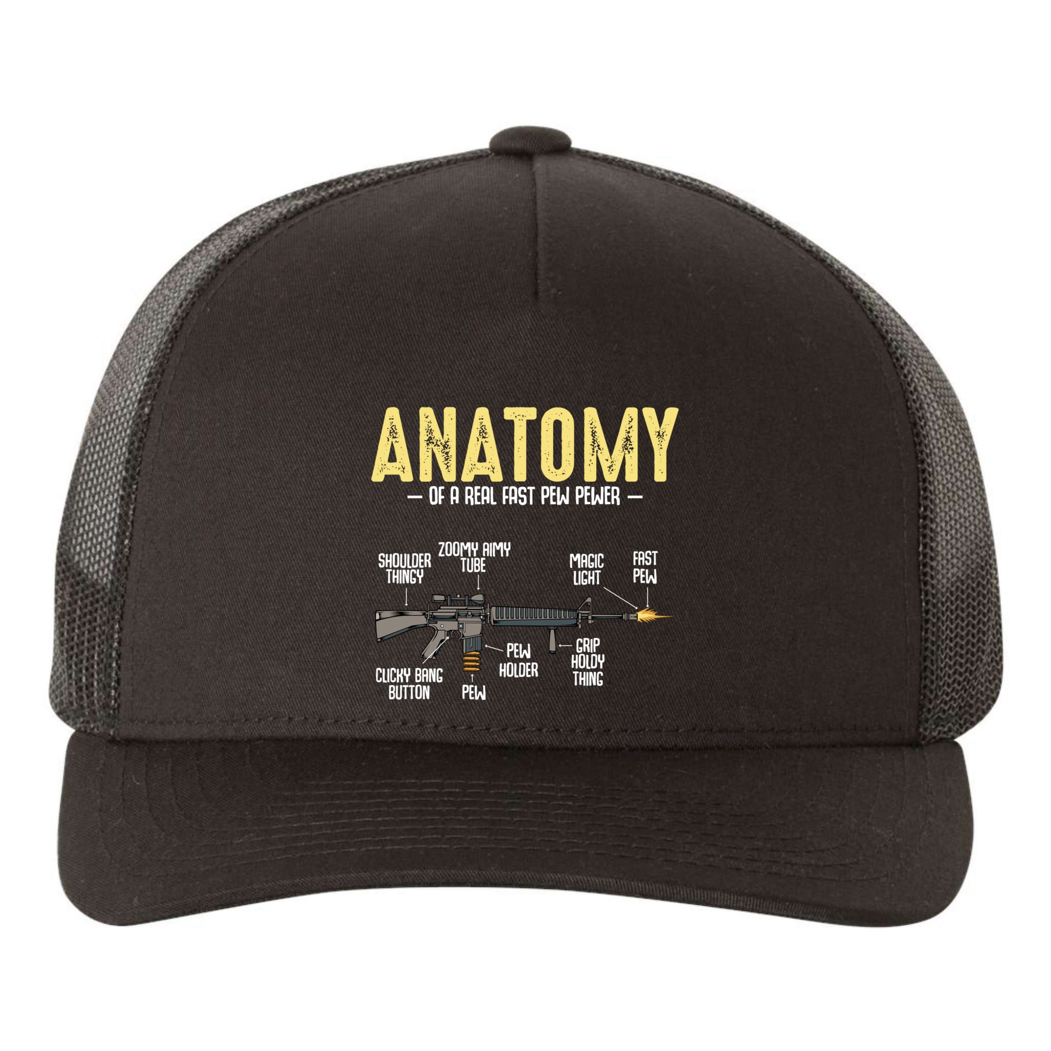Anatomy Of A Real Fast Pew Pewer Rifle Longbarrelled Funny Gift Cute Gift Yupoong Adult 5-Panel Trucker Hat