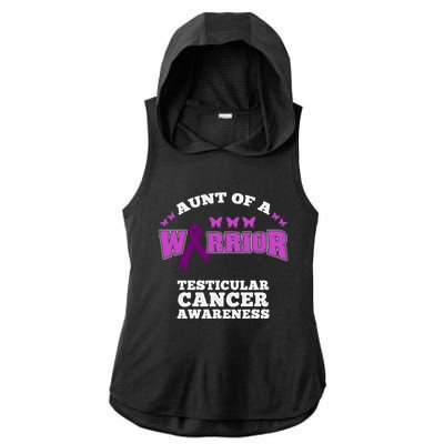 Aunt Of A Warrior Testicular Cancer Awareness Funny Gift Ladies PosiCharge Tri-Blend Wicking Draft Hoodie Tank