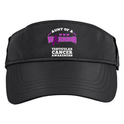 Aunt Of A Warrior Testicular Cancer Awareness Funny Gift Adult Drive Performance Visor