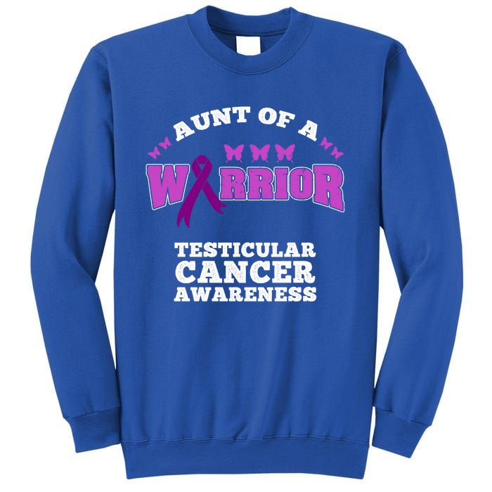 Aunt Of A Warrior Testicular Cancer Awareness Funny Gift Sweatshirt