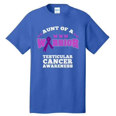 Aunt Of A Warrior Testicular Cancer Awareness Funny Gift Tall T-Shirt