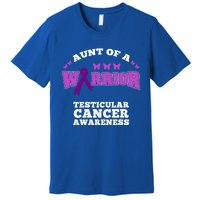 Aunt Of A Warrior Testicular Cancer Awareness Funny Gift Premium T-Shirt