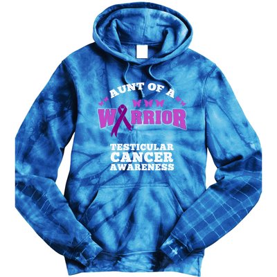 Aunt Of A Warrior Testicular Cancer Awareness Funny Gift Tie Dye Hoodie