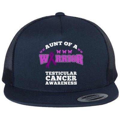 Aunt Of A Warrior Testicular Cancer Awareness Funny Gift Flat Bill Trucker Hat