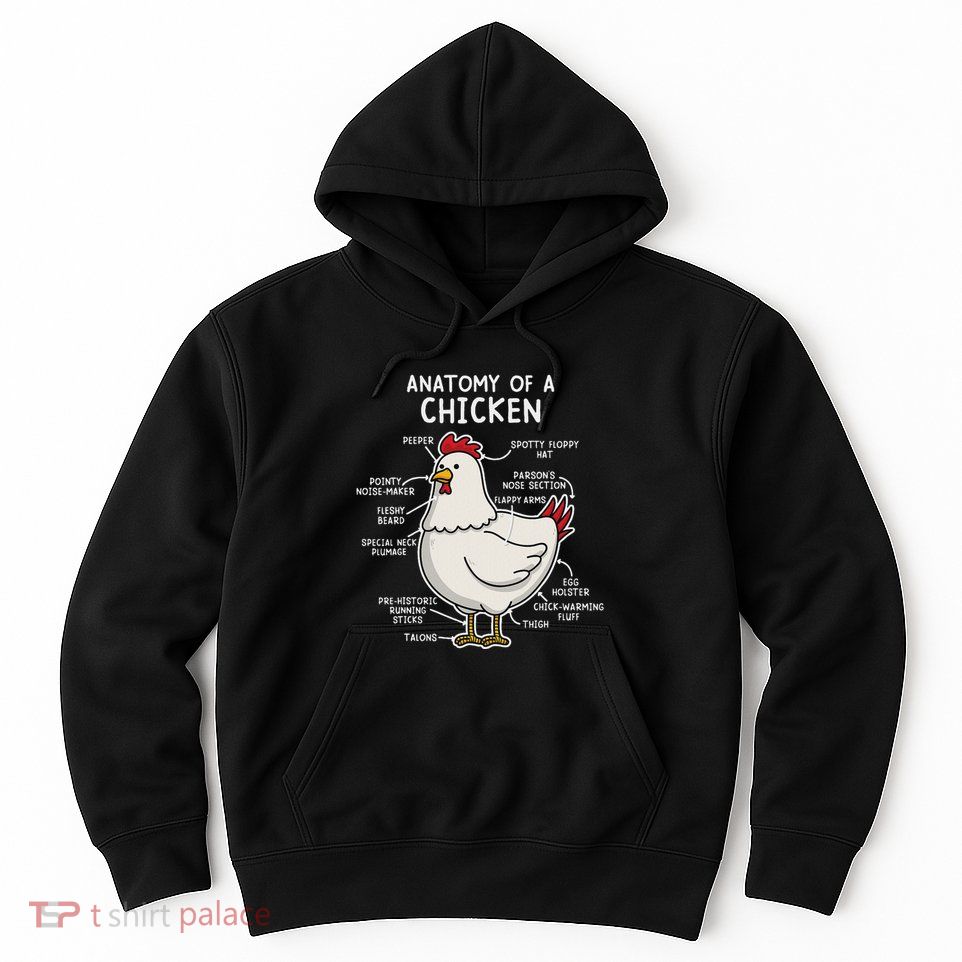 Anatomy Of A Chicken Country Farm Hoodie