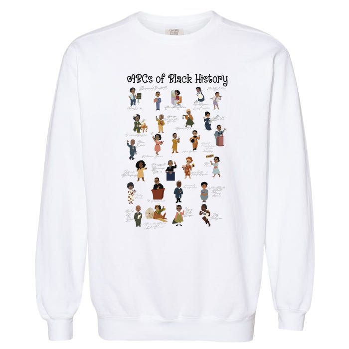 ABCs Of Black History Month Pride African American Teacher Garment-Dyed Sweatshirt