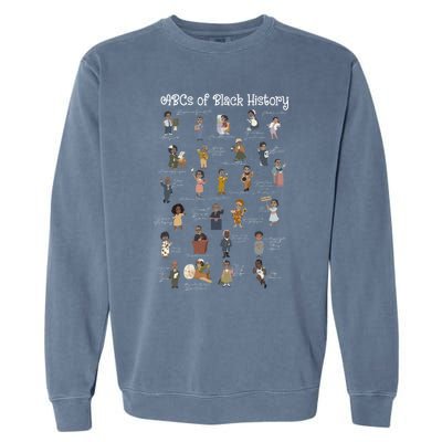 Abcs Of Black History Month Pride African American Teacher Funny Gift Garment-Dyed Sweatshirt