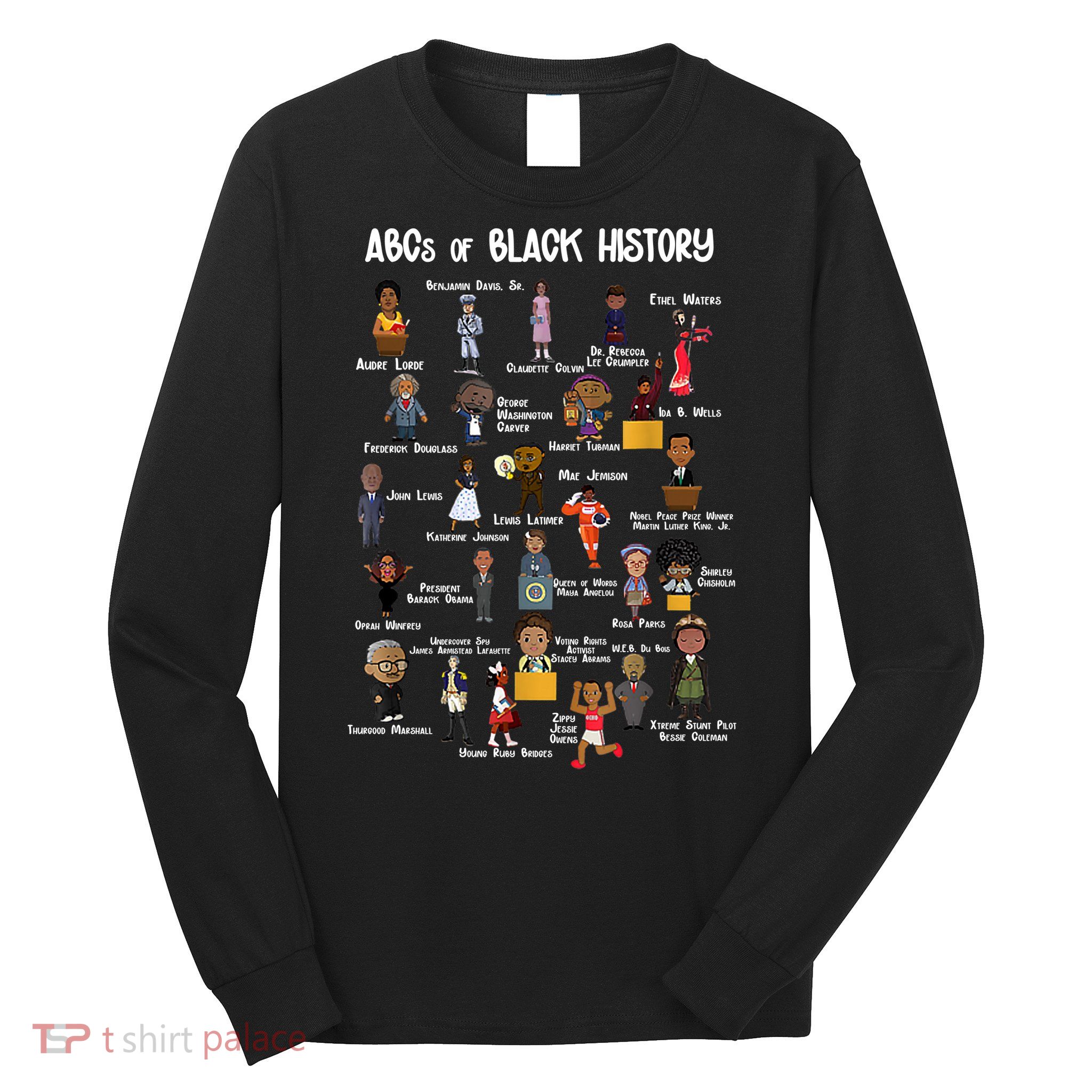 ABCs Of Black History Long Sleeve Shirt