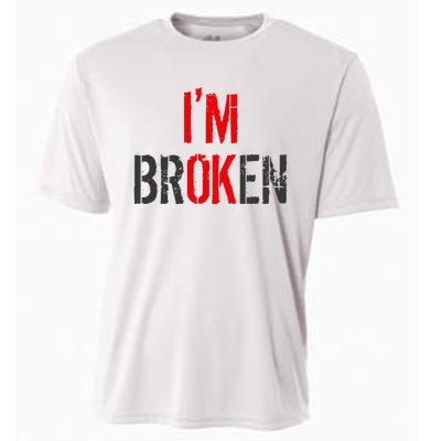 Am Ok Broken IM Ok IM Broken Invisible Illness Cooling Performance Crew T-Shirt