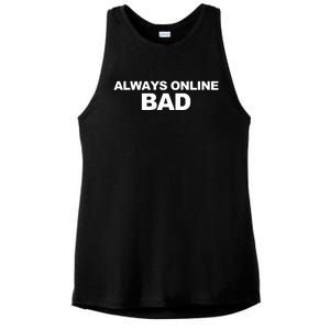 Always Online Bad Ladies PosiCharge Tri-Blend Wicking Tank