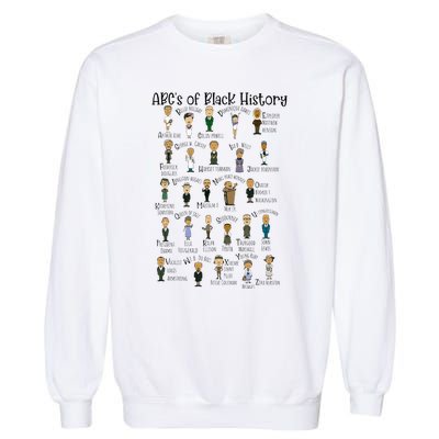 Abcs Of Black History Month Pride For Women Teacher Gift Garment-Dyed Sweatshirt