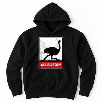 Allegedly Ostrich Co. Allegedly Ostrich Funny Flightless Bird Unisex Black Hoodie